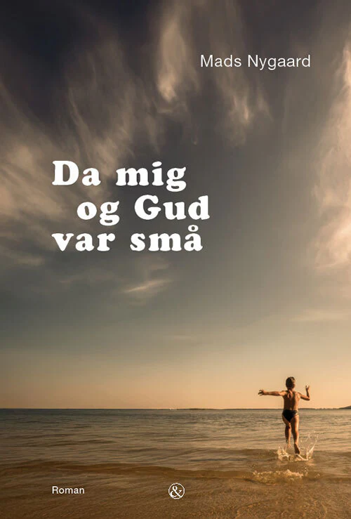 Da mig og Gud var små