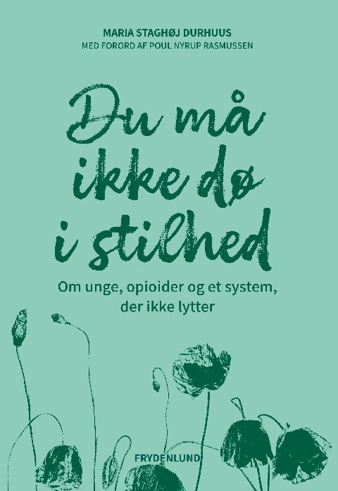 Du må ikke dø i stilhed