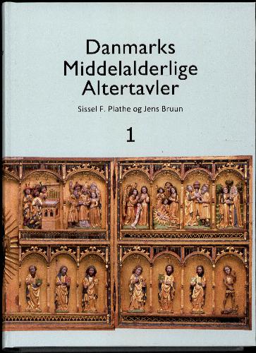 Danmarks middelalderlige altertavler - og anden billedbærende kirkeudsmykning af betydning for liturgien og den private andagt