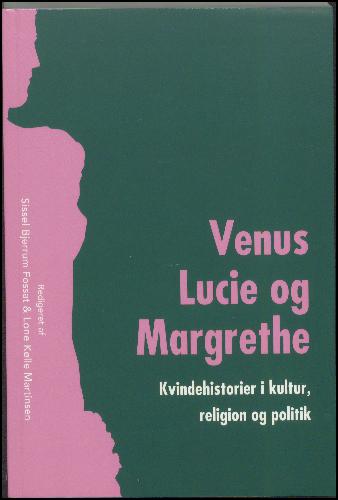Venus, Lucie og Margrethe