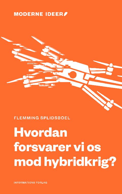 Hvordan forsvarer vi os mod hybridkrig?