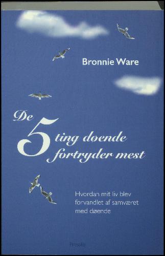 De 5 ting døende fortryder mest