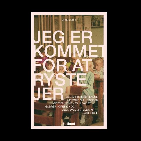 Jeg er kommet for at ryste jer