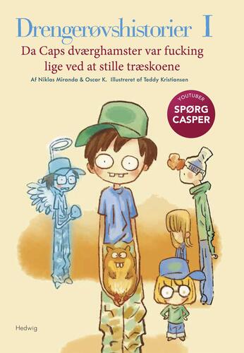 Drengerøvshistorier - da Caps dværghamster var fucking lige ved at stille træskoene