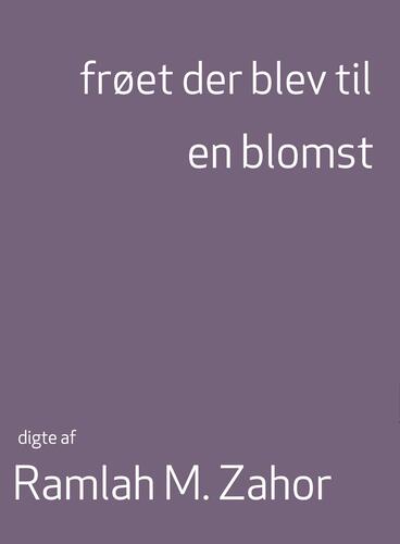 Frøet der blev til en blomst