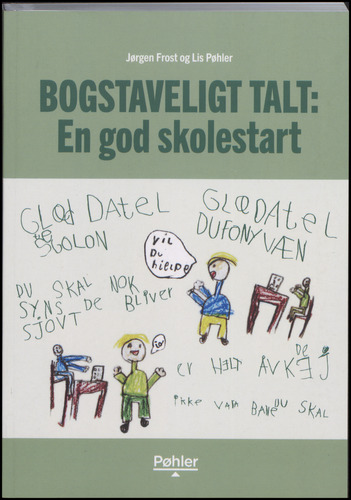 Bogstaveligt talt - en god skolestart