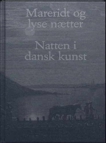 Mareridt og lyse nætter