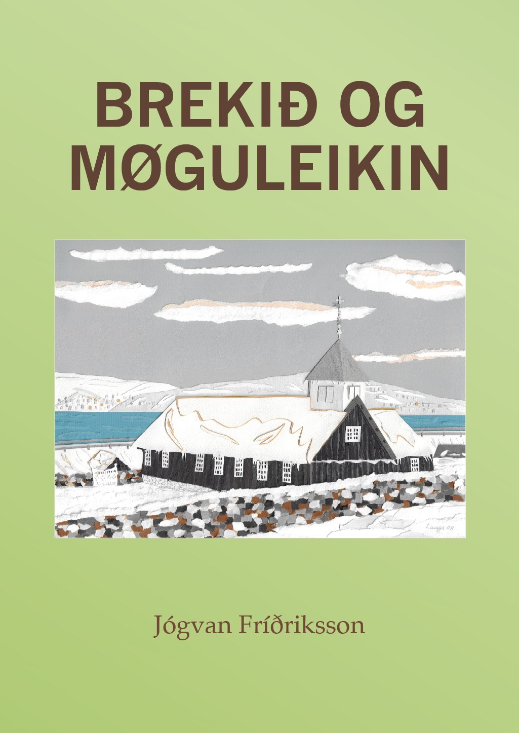 Brekið og møguleikin