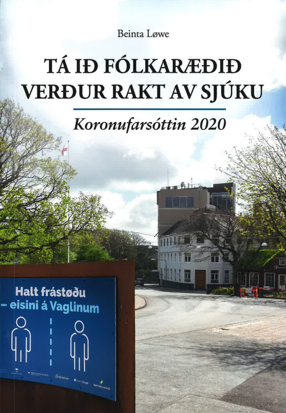 Tá ið fólkaræðið verður rakt av sjúku