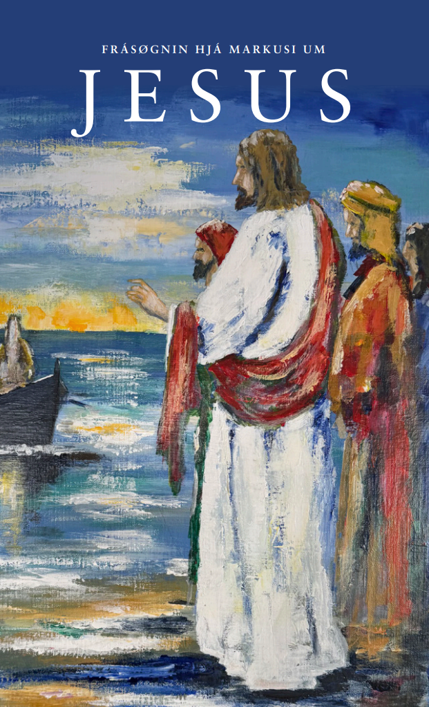 Frásøgnin hjá Markusi um Jesus