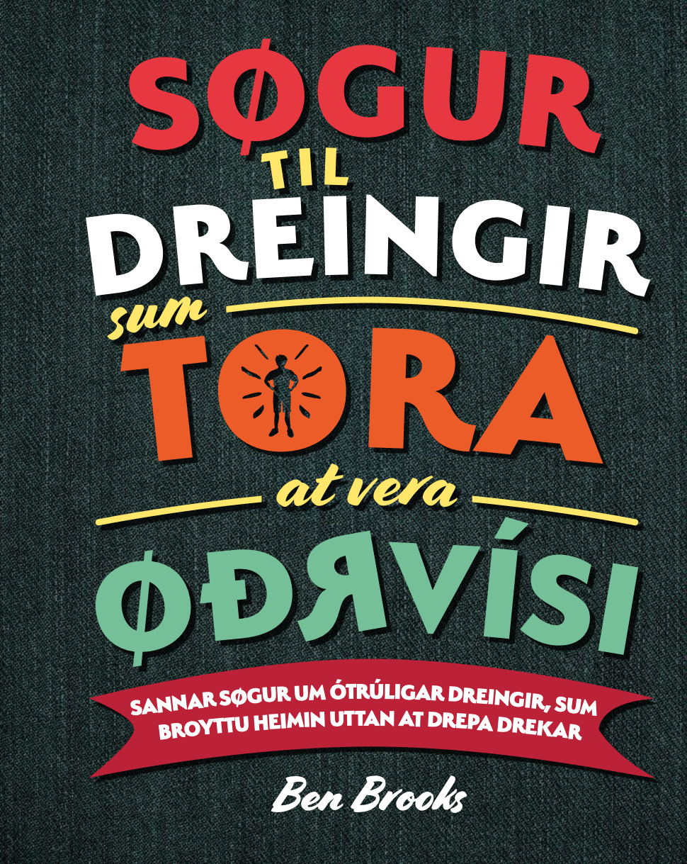 Søgur til dreingir, sum tora at vera øðrvísi