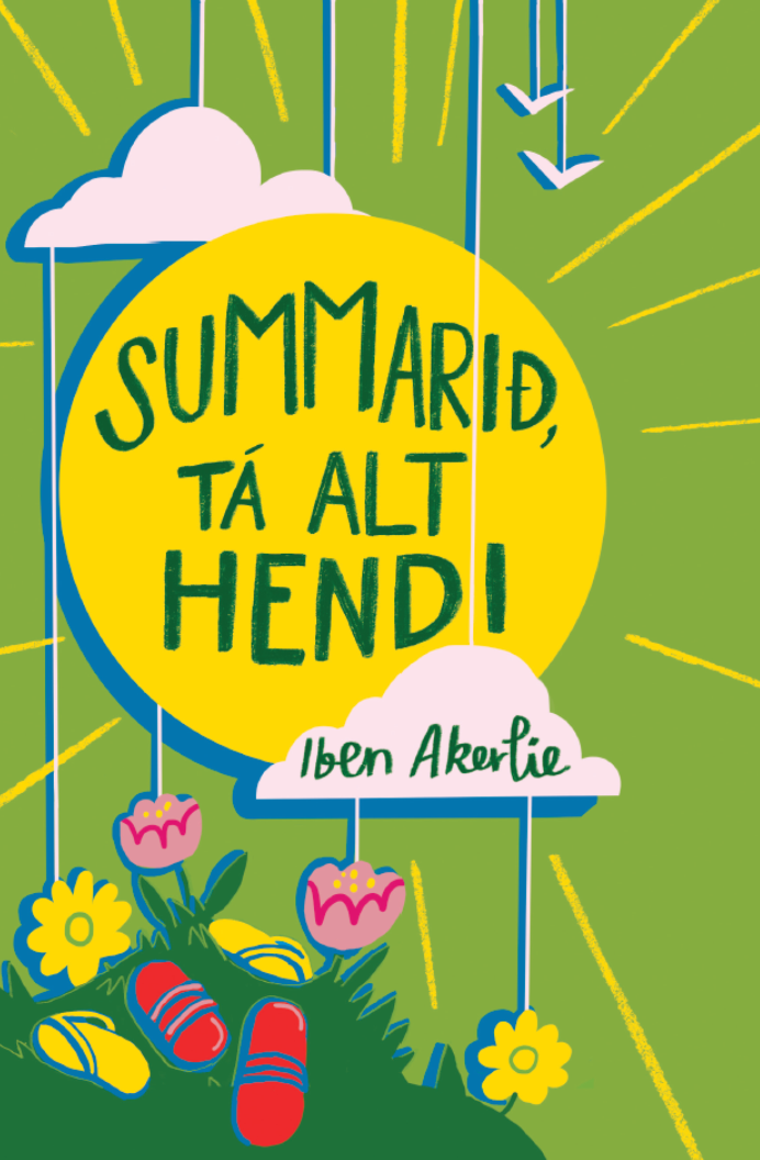 Summarið, tá alt hendi