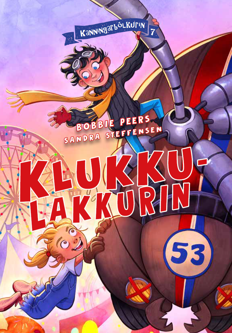 Kanningarbólkurin 7 : Klukkulakkurin. Bobbie Peers